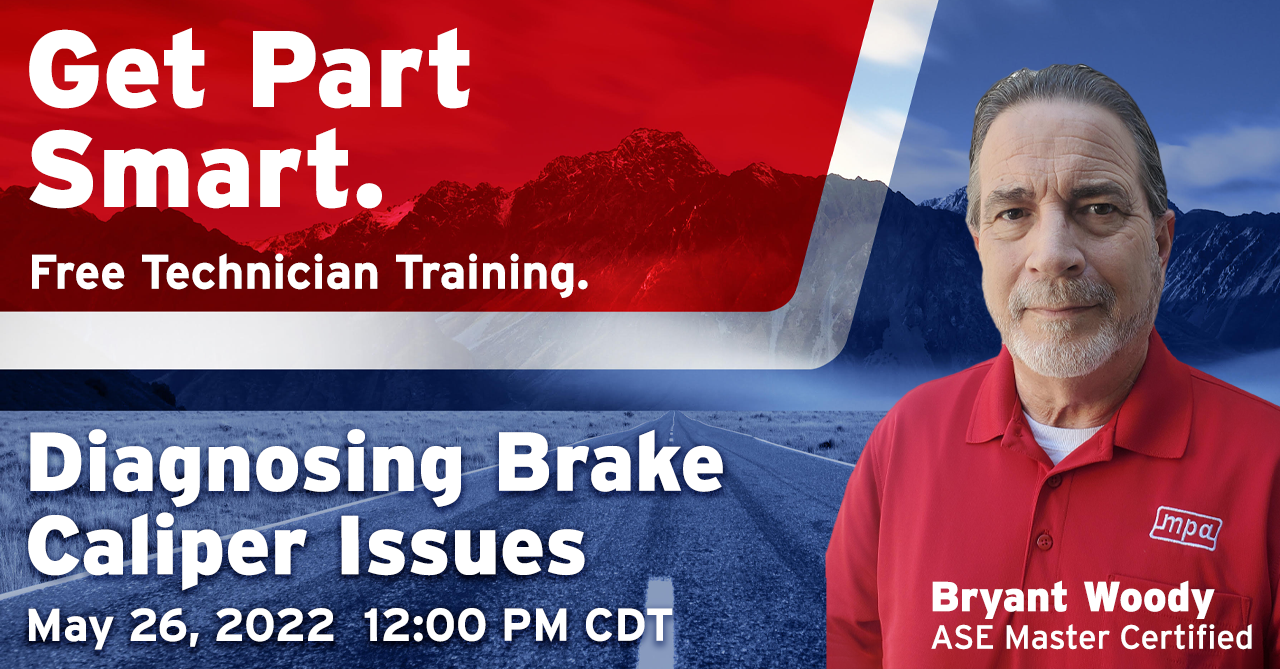 Get Part Smart with Diagnosing Brake Caliper Issues Training